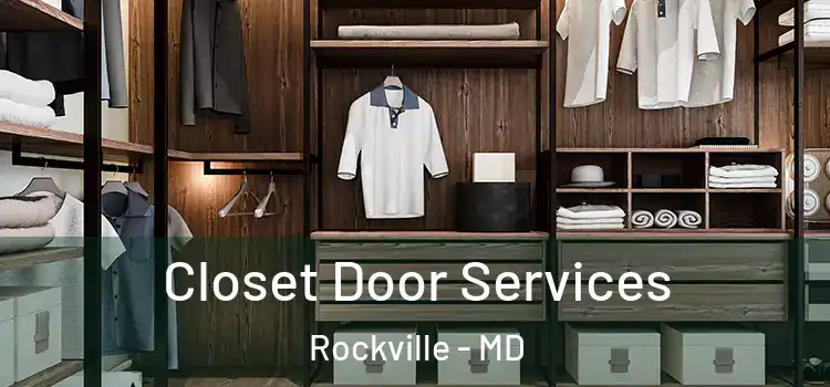  Closet Door Services Rockville - MD